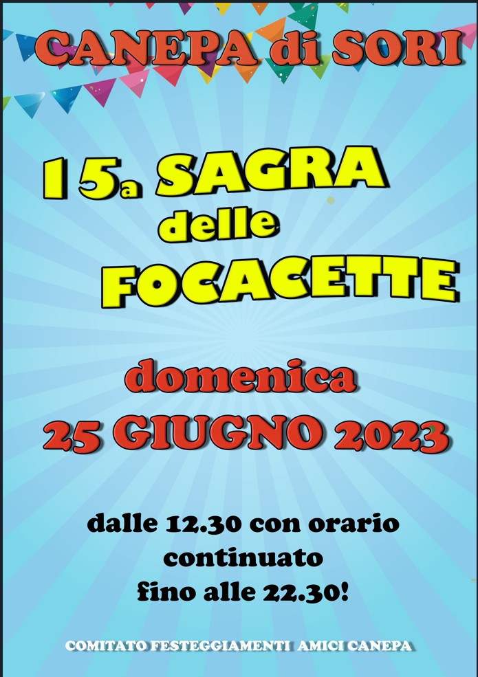 Domenica 25 giugno 2023 appuntamento con la Sagra delle Focaccette a Canepa di Sori, giunta alla 15esima edizione.